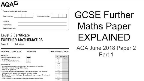 GCSE Further Maths Paper Explained (AQA June 2018 Paper 2) Part 1