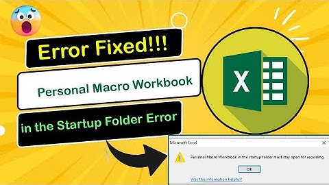Excel Personal Macro Workbook in the Startup Folder Error – FIXED in Seconds! | Excel Tech & Tricks