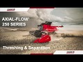 Case IH Axial Flow 250 Operator Training 2020- Thrashing and Separation