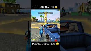 1 HP ME REVIVE 😱 PLEASE SUBSCRIBE 🥺