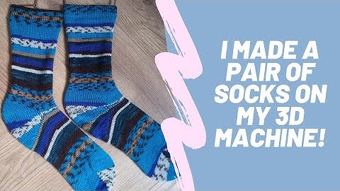 I made a pair of socks on my 3D Printed CSM!  🧦