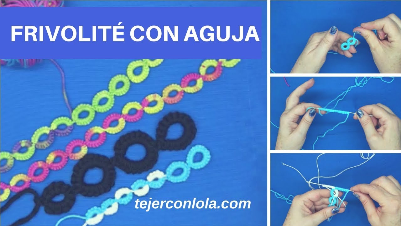 FRIVOLITÉ CON AGUJA