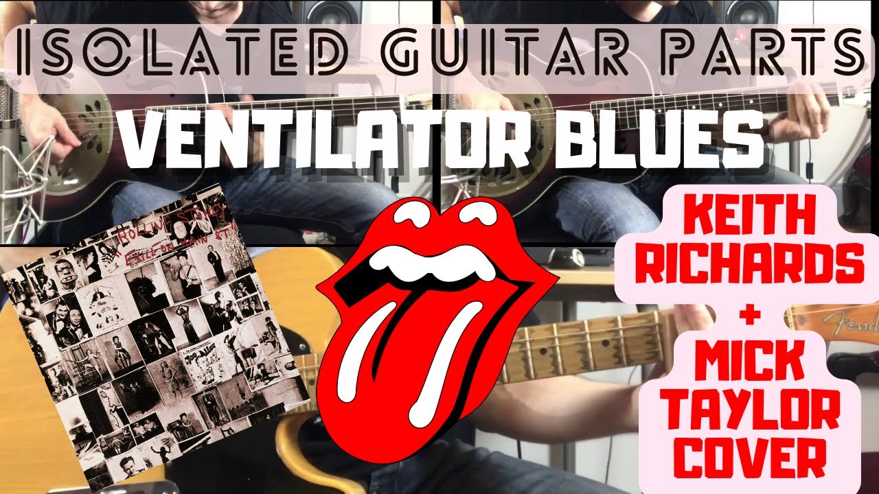 The Rolling Stones Ventilator Blues (Keith Richards + Mick Taylor