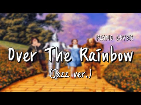 Over The Rainbow (Jazz ver.) - 오즈의 마법사 OST