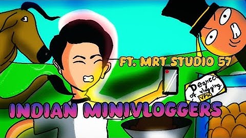 INDIAN MINIVLOGGERS | Ft. MRT studio 57 | #R. G. bucket list 📷