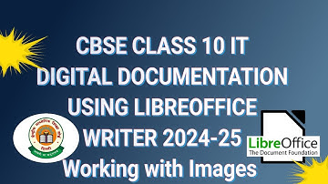 CBSE CLASS 10 IT: Digital Documentation using Libreoffice | chapter 2 | Insert and use Images