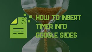 How to Insert Timer into Google Slides