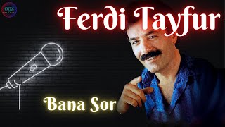 Ferdi Tayfur - Bana Sor (1990) Resimi