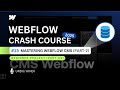 Mastering Webflow CMS (Part-2) | Webflow Crash Course - Tutorial #15