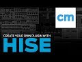 Build your own vstau plugin  hise instrument design