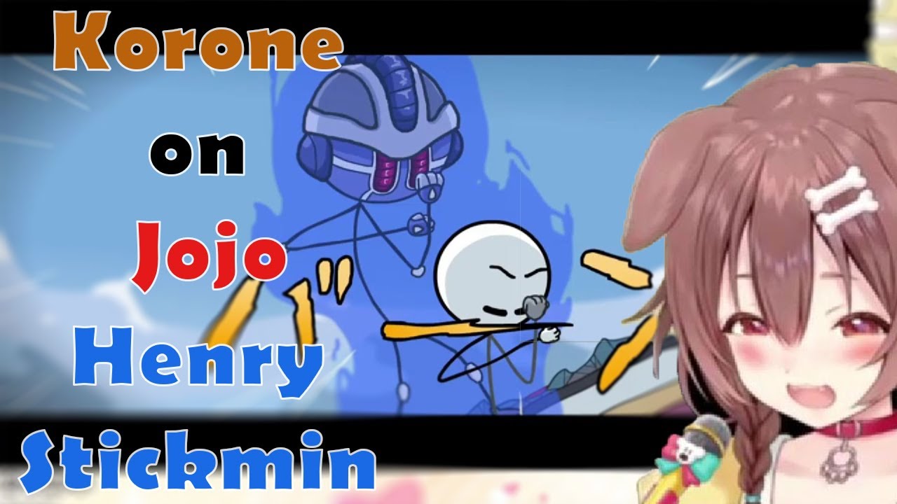 Korone react on Jojo scene in Henry Stickmin!!!