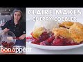 Claire Makes Cherry Cobbler | From the Test Kitchen | Bon Appétit