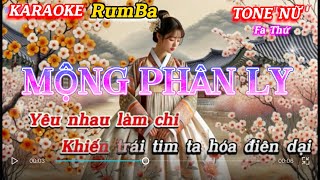 Karaoke | Mộng Phân Ly |Tone Nữ| Rum Ba | Lời Thương Ly Biệt | ST :Thiên Miệu | Beat tam organ