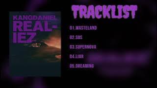 [FULL ALBUM] KANG DANIEL - REALIEZ TRACKLIST