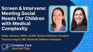 Screen and Intervene: Meeting Social Needs for Children with Medical Complexity‌