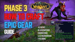 WoW SoD Phase 3: How to Get the New Epic Crafting Recipes