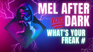 LET'S GET M.A.D. TONIGHT 😘 MEL AFTER DARK 😘 U GONNA KEEP ME COMPANY TONIGHT 😘💋💯🥾💜