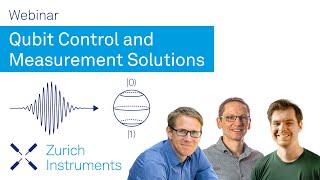 Qubit Control and Measurement Solutions I Zurich Instruments Webinar screenshot 4