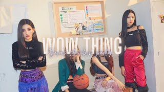 [COLLAB] Wow thing #2 - Chungha x Seulgi x SinB x Soyeon