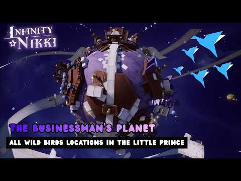 Infinity Nikki - All Wild Birds Locations in The Businessman's Planet