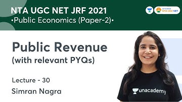 Public Revenue with relevant PYQs | Public Economics | NTA UGC NET-JRF 2021 | Simran Nagra
