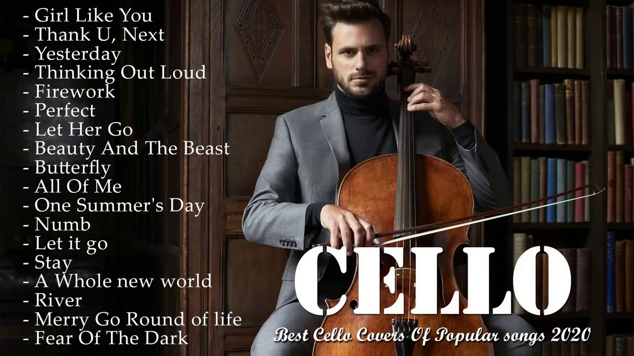 Top 20 Cello Covers of popular songs 2020 The Best Covers Of