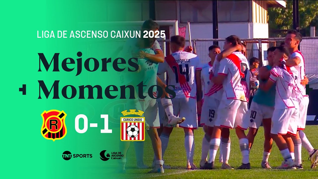 🔴⚫ Rangers 0 - 1 ⚪🔴 Curicó Unido | Liga de Ascenso Caixun 2025 ⚽🔥 ...