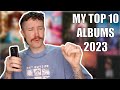 My top 10 albums  2023