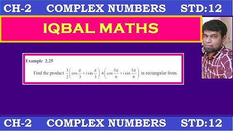 TN Class 12 Maths New Syllabus Example 2.25 Chapter-2 Complex Numbers கலப்பு எண்கள்