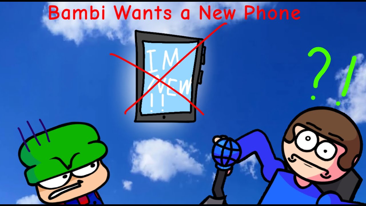 Dave and Bambi Adventures Episode 2: Bambi Wants a New Phone