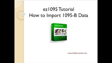 ez1095 Tutorial: How to import Form 1095-B data from spreadsheet