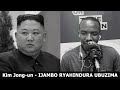 Kim Jong Un IJAMBO RYAHINDURA UBUZIMA EP481 Kim Jong Un IJAMBO RYAHINDURA UBUZIMA EP481