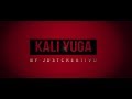 Kali yuga official teaser  mankind secret  just creativo