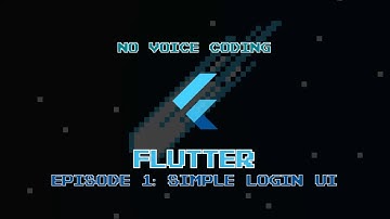The Flutter Series | Episode 1: Simple Login UI