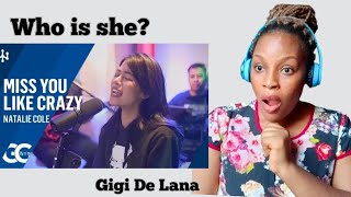 First Time Listening and Reacting To Gigi De Lana - Miss You Like Crazy (Natalie Cole).