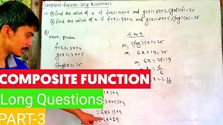 Composite function Part-3 || Long Questions|| Class 10