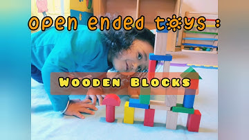 Open-ended toys/best toys for toddlers/ preschoolers : wooden blocks # benefits