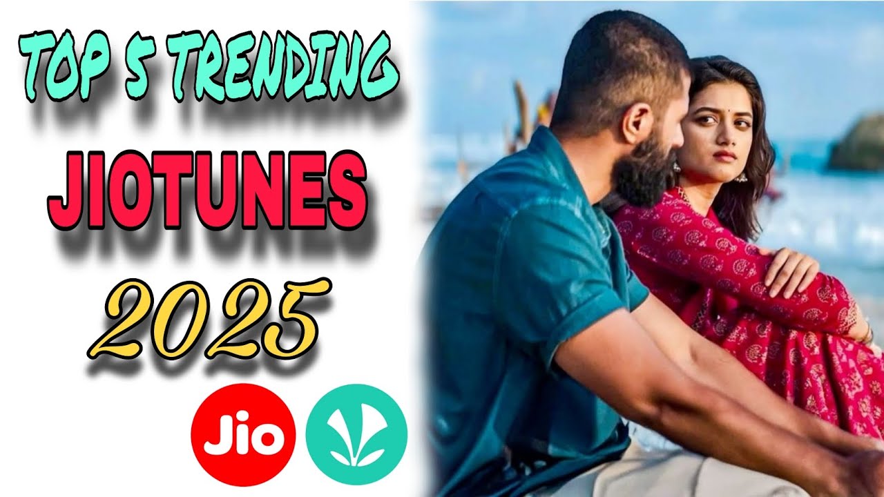 Top 5 Trending Jiotunes 2025 🔥😍 || Best Jiotunes in 2025 || Best 5 Jiotunes in 2025 ||
