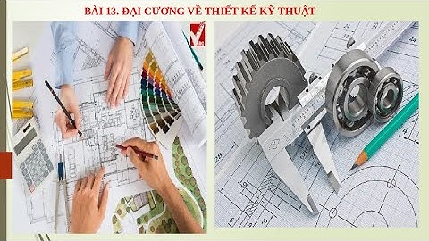 Giáo án PowerPoint Bài 13: Đại cương về thiết kế kĩ thuật điện | GA điện tử | Công nghệ 8 Chân trời