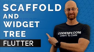 Flutter Scaffold and Widget Tree - Flutter Friday #3