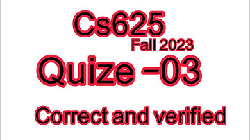 cs625(Professional practices) Quize 03 || Correct and  Varified