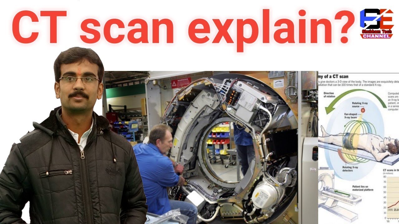 What is CT scan? How to work CT scan machine?CT scan machine technology ...