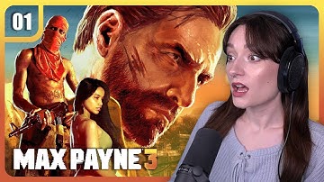 My FIRST TIME playing MAX PAYNE 3! Ep. 1 | Let