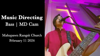 MD CAM | Music Directing on Sunday Worship [Feb 11 2024]