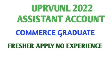 uttar pradesh rajya Vidyut utapatan Nigam limited (UPRVUNL )ASSISTANT ACCOUNTANT2022 | B.COM