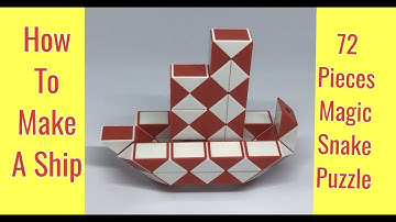 How To Make A  Boat - 72 Pieces Magic Snake Puzzle #snakelordmagicsnakepuzzletutorial