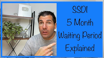SSDI 5 Month Waiting Period Explained - Social Security Disability