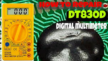 Digital multimeter DT830D repair