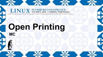 LPC2019 - Open Printing - MC