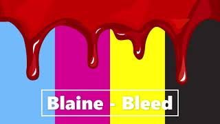 Blaine - Bleed